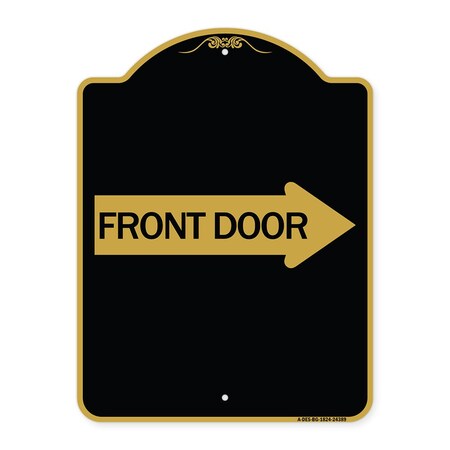 Signmission Designer Series Front Door W/ Right Arrow, Black & Gold Aluminum Sign, 18" x 24", BG-1824-24389 A-DES-BG-1824-24389